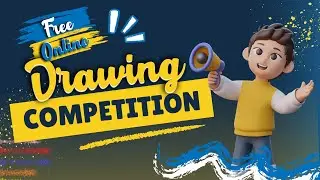 Free Online Drawing Competition 2024 || Art Contest 2024 || Online Competition 🤩