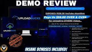 UploadBucks Demo Review 🔥 DECODED: The Ultimate Monetization Tool 🔥