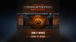 Evolution: Devastator Breakout - Army Of Wood (How It Works)