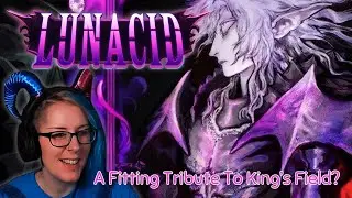 I've Never Played King's Field But Lunacid Exists So Do I Have To? #indiegames #soulslike