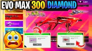 Evo Fath All Evo Max 🤑 | 300 Diamond Evo Gun Max 😨