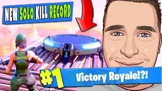 NEW SOLO KILL RECORD | FORTNITE Battle Royale