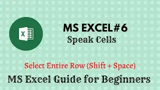 MS EXCEL #6 | Speak Cells | Guide for beginners | HINDI