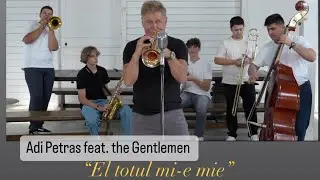 Adi Petras feat. the Gentlemen: 