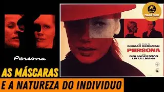 PERSONA (1966) - UM ESTUDO PSICOLÓGICO DAS MÁSCARAS - Minha Crítica