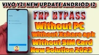VIVO Y21 PD2139BF ANDRIOD 12/13 BYPASS FRP WITHOUT PC 2023