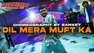 Dil Mera Muft Ka | Choreo by Sanket Panchal| Dance Video | ADC 2 | The Dance World