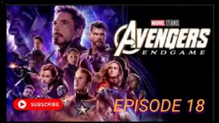 Avengers Endgame Explained in Hindi | Avengers Endgame Series in Hindi | Episode 18 in Hindi