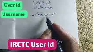 irctc user id kaise banaye___ IRCTC Username Banana ka Tarika___IRCTC
