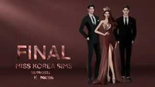 Miss Korea Sims 2021 l FINAL SHOW
