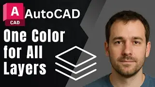 AutoCAD: How to Change All Layers to One Colour (2025 Tutorial)