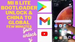 Mi 8 Lite bootloader unlock  China to global rom install