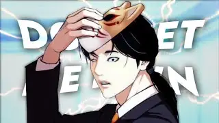 Lookism - Don't Let Me Down [Edit/MMV] Quick!