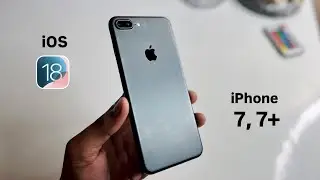 iOS 18 on iPhone 7, 7+ || How to update iPhone 7 on iOS 18