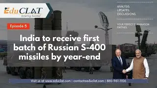 Current Affairs Awareness Series | Episode-05 | S-400  by year-end