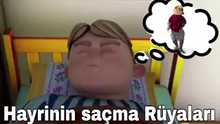 Hayrinin saçma rüyaları (Rafadan Tayfa)