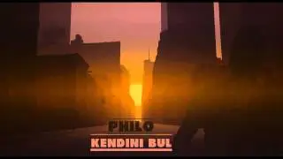 Philo - KENDİNİ BUL