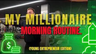 MY MILLIONAIRE MORNING ROUTINE 2023