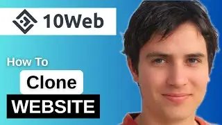 How To Clone A Website With 10web Ai