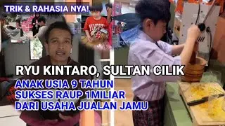 Anak Usia 9 Tahun Ini Raup 1 Miliyar dari Bisnis Jamu | Ryu Kintaro