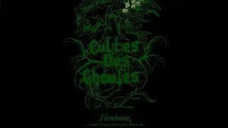 CULTES DES GHOULES - Henbane, ...or Sonic Compendium of the Black Arts (2013) full album