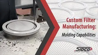 Custom Filter Manufacturing: Molding Capabilities