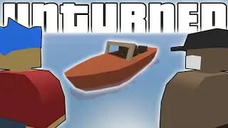 UNTURNED ROLEPLAY: A LANCHA DO MATHEUS DOIDAO! Part 13!!!