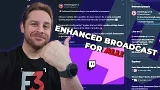 BREAKING! Twitch Opens Enhanced Broadcast Beta to EVERYONE!
