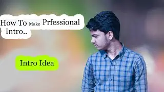 Modabberul Islam Channel Tailor||Best Channel Tailor For Youtuber|Professional Channel Intro|
