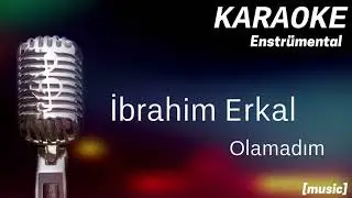 Karaoke İbrahim Erkal Olamadım