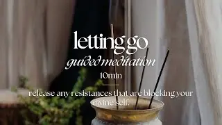 Letting Go Guided Meditation