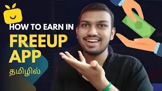 How to Withdraw Payment in Freeup App | Freeup | Earn Money in Freeup App | Tamil