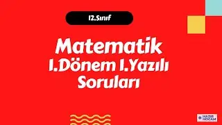 12.sınıf matematik 1.dönem 1. yazılı