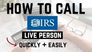 How to Call the IRS - Self Employed Income Taxes, Business Taxes - IRS Phone Number Always Works