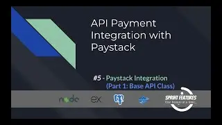 #5   Paystack integration Part 1 Base Api Class