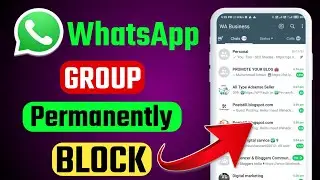 WhatsApp group block kaise kare ! Permanently block whatsapp group 2024