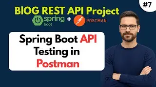 Spring Boot User API Testing with Postman | Step by Step Guide