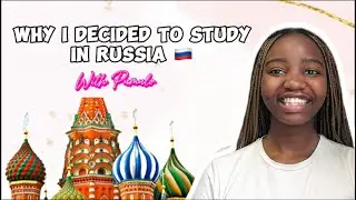 WHY I DECIDED TO STUDY IN RUSSIA 🇷🇺// DO I REGRET IT??