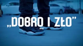 ANTOS - DOBRO I ZŁO (prod. antos/visualizer. gobi)