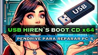 How to Create Hiren`s Boot CD PE x64 USB 2024 Boot and Repair your PC!