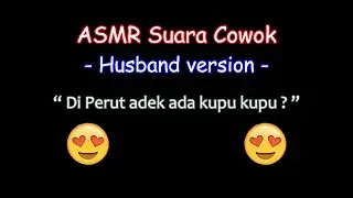 ASMR Cowok |ASMR Husband | Istri Bandel Susah Disuruh Tidur | Suara Puk Puk