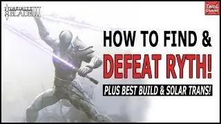 Infinity Blade 3: HOW TO FIND & DEFEAT RYTH! Incl. Best Build & Solar Trans!