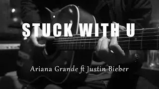 Stuck With U - Ariana Grande Justin Bieber (Acoustic Karaoke)