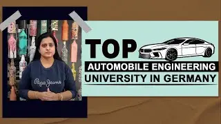 Top Universities for Automobile Engineering In Germany / Courses & Deadline