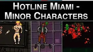 Hotline Miami - Minor Characters