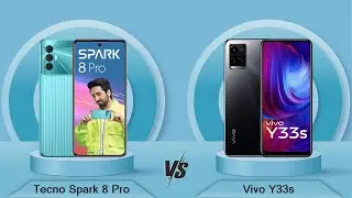 Tecno Spark 8 Pro Vs Vivo Y33s - Full Comparison [Full Specifications]