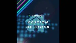 Curso: Gestión de Stock