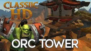 Project Classic HD: Orc Tower