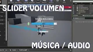 Unreal Engine 4: Slider volumen audio