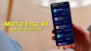 Motorola Edge 40 Always On Display (AOD) l Edge Lighting, Fingerprint Animation